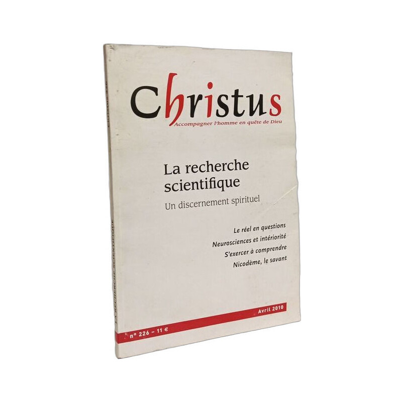 Christus -- La recherche scientifique un discernement spirituel...
