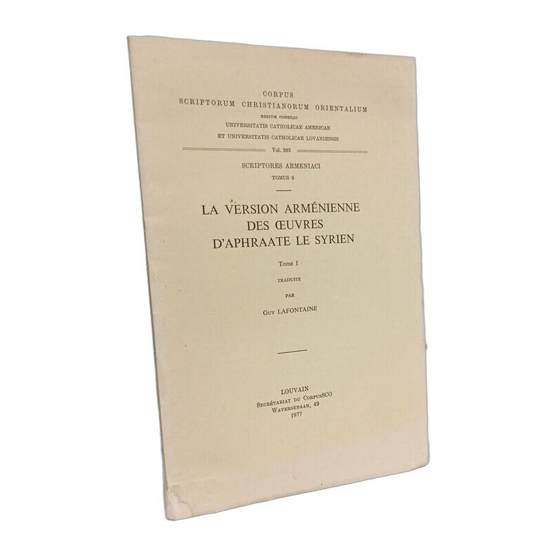 La version arménienne des œuvres d'Aphraate le Syrien - TOME I