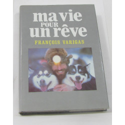 Ma vie pour un rêve