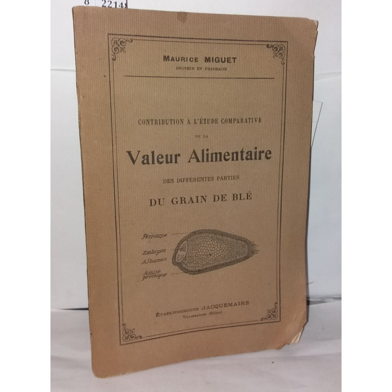 Contribution a l'étude comparative de la valeur alimentaire des...