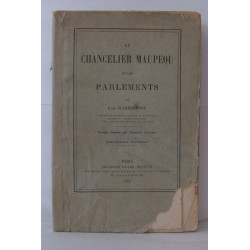 Le Chancelier Maupeou et les parlements