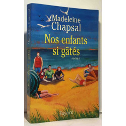 Nos enfants si gâtés
