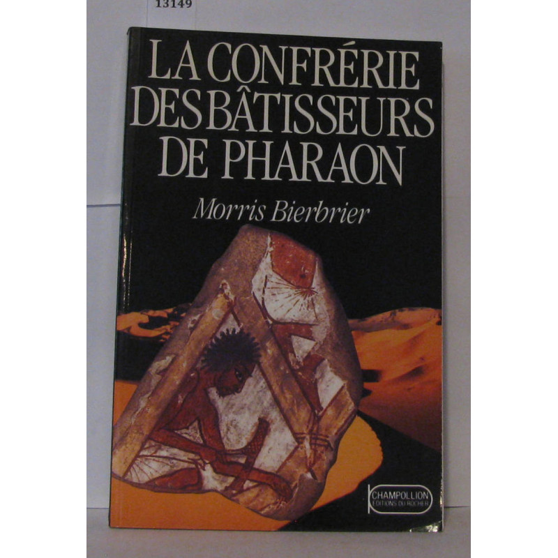 La confrerie des batisseurs de pharaon