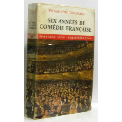 Six années de comédie française