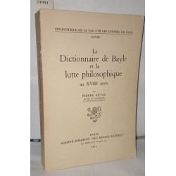 Le dictionnaire de Bayle et la lutte philosophique au XVIIIe siècle
