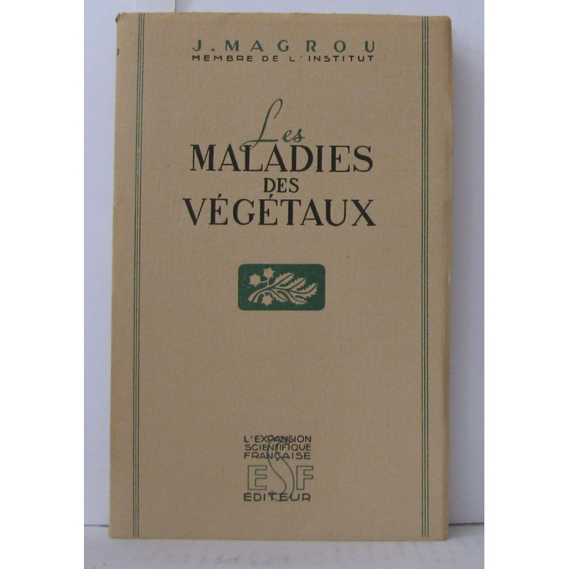 Les maladies des végétaux