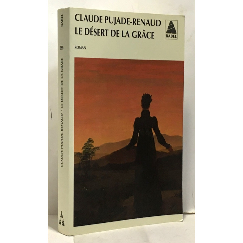 Le désert de la grâce