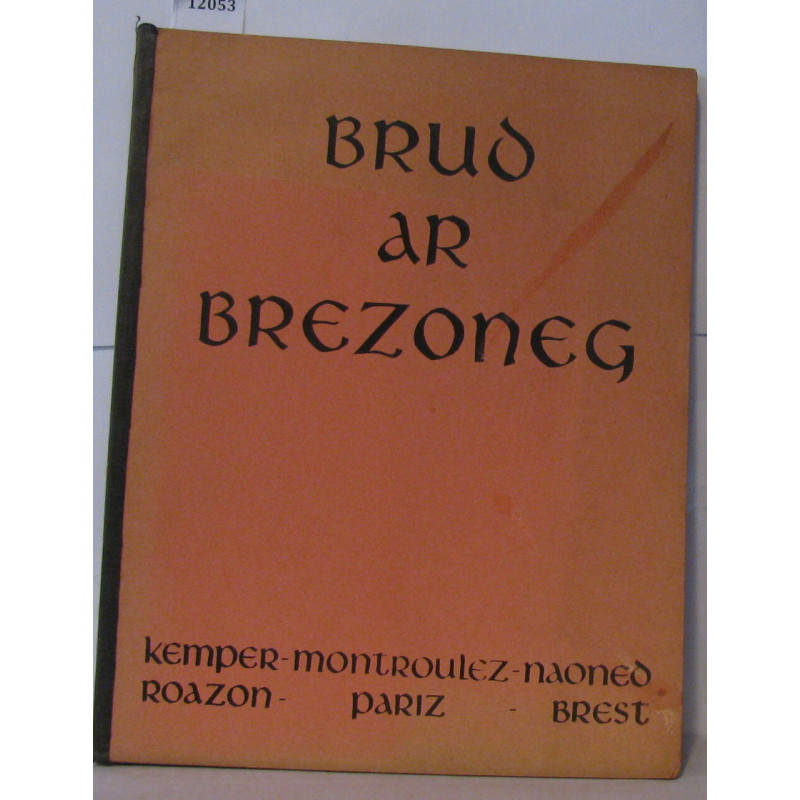 Brud ar brezoneg - Monuments de la langue bretonne