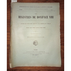 Les registres de Boniface VIII Recueil des bulles de ce pape...