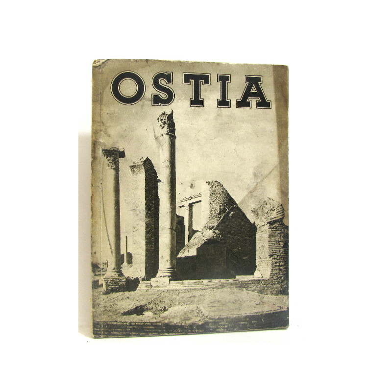 Les villes mortes d'Italie. Ostia