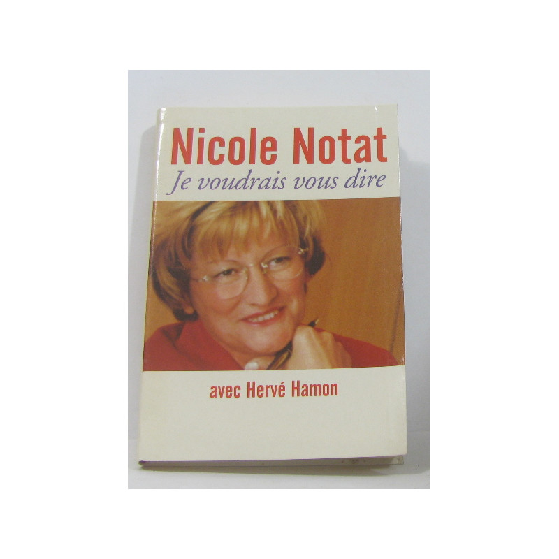 Je voudrais vous dire