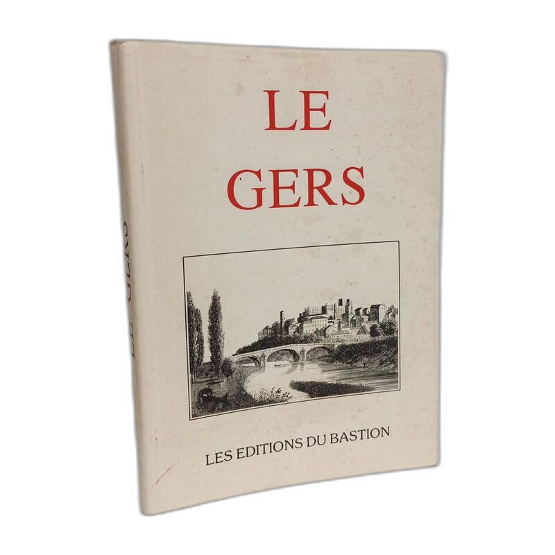 Le gers - villes bourgs villages chateaux et monuments...