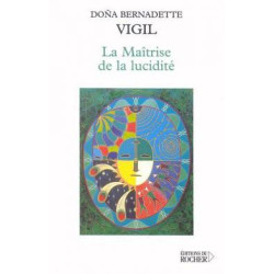 La maîtrise de la lucidité