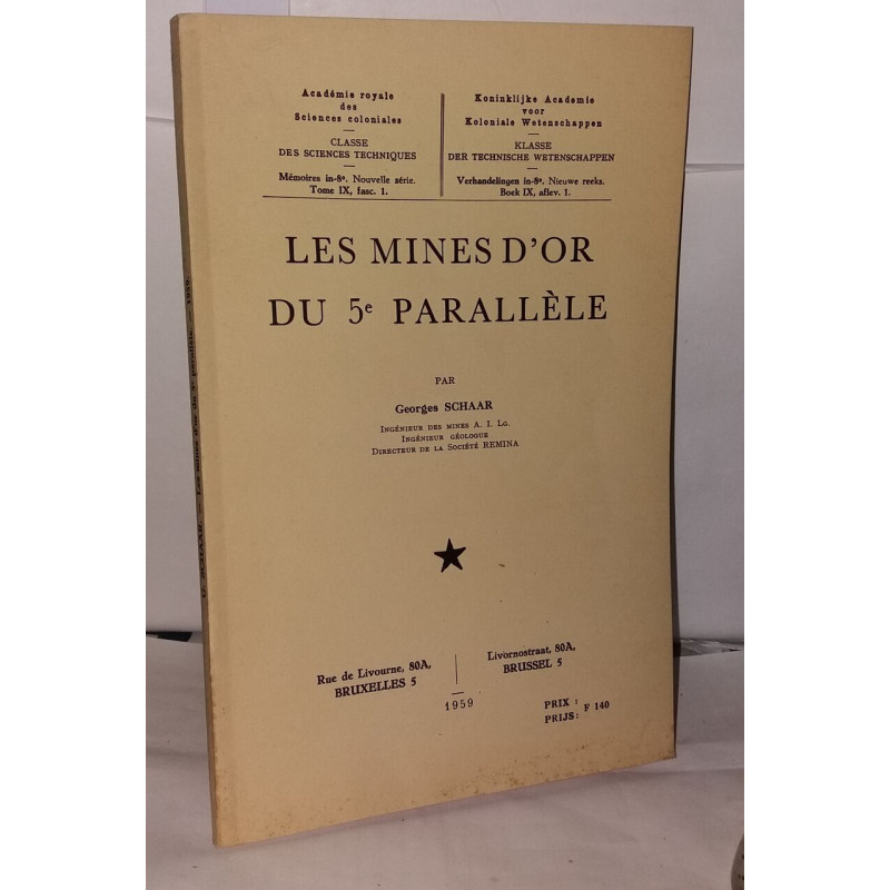 Les mines d'or du 5e parallèle