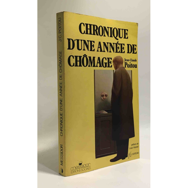 Chronique d'une année de chômage