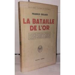 La Bataille de l'Or: L'appareil monétaire détraqué - Le duel de la...