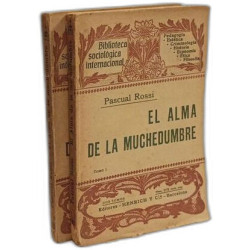 El alma de la muchedumbre - TOMO I et II
