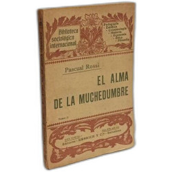 El alma de la muchedumbre - TOMO I et II