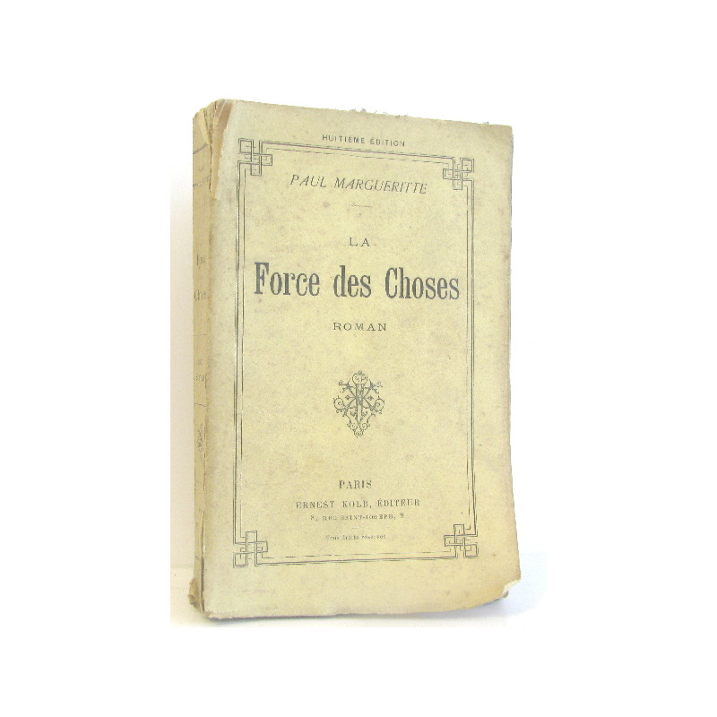 La force des choses