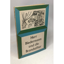 Herr biedermann und die brandstifter