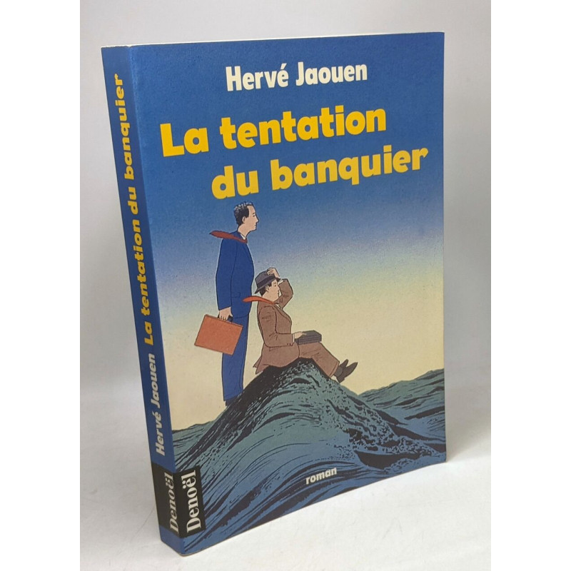 La tentation du banquier