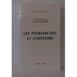 Les patriarches et l'histoire