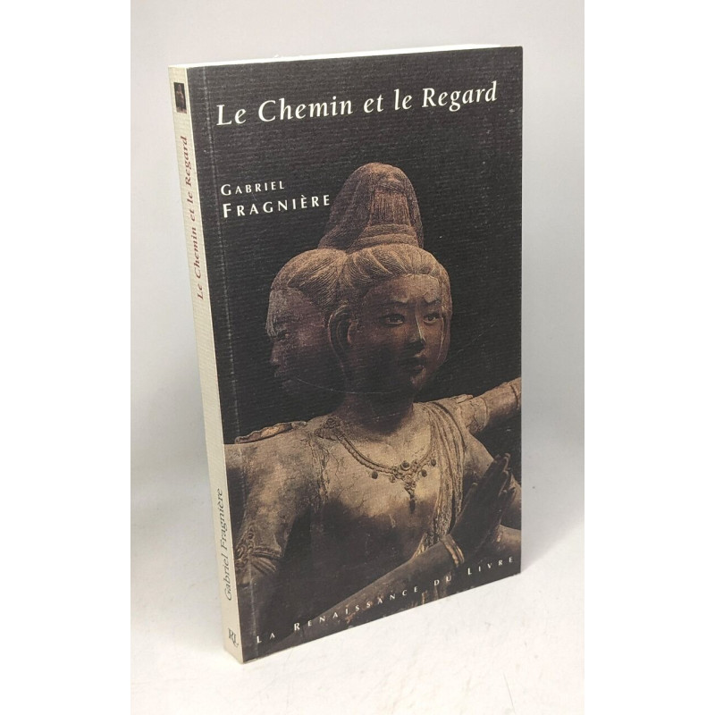 Le Chemin et le Regard