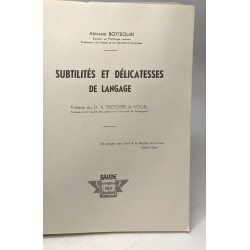 Subtilités et délicatesses de langage (Collection Le Français...