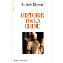 HISTOIRE DE LA CHINE. Les racines du présent