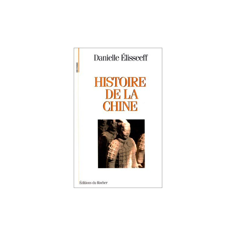 HISTOIRE DE LA CHINE. Les racines du présent