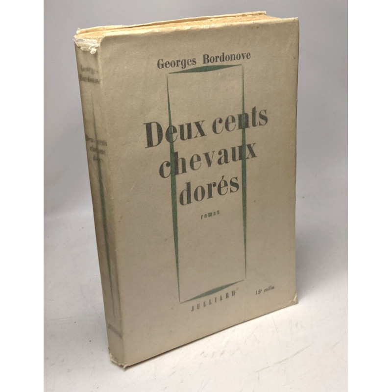 Deux cents chevaux dorés