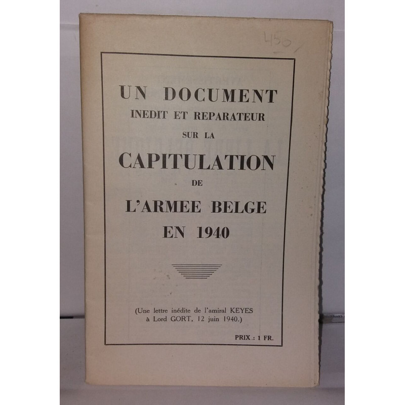 Un document inédit et réparateur sur la capitulation de l'armée...