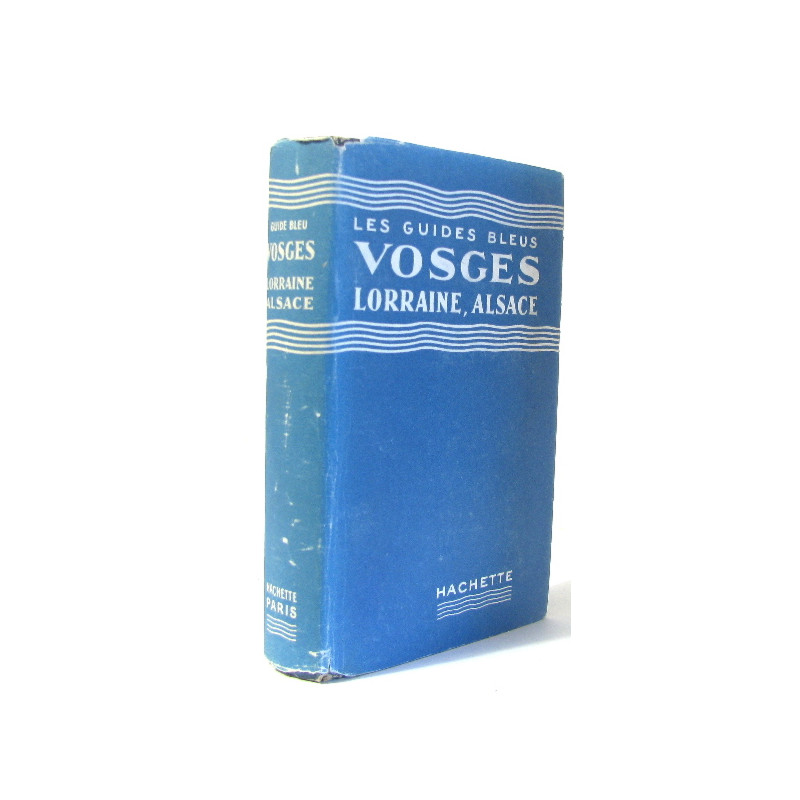 Les guides bleus vosges lorraine alsace