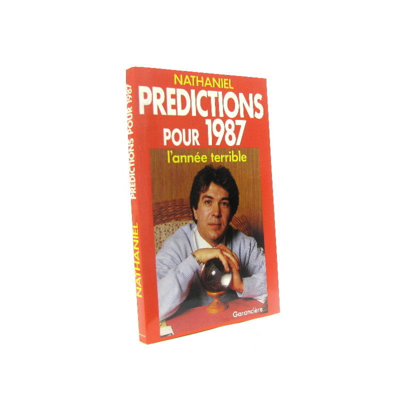 Prédictions pour 1987 l'année terrible