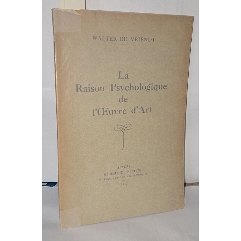 La raison psychologique de l'oeuvre d'art