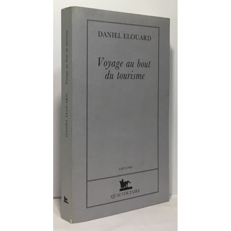 Voyage au bout du tourisme