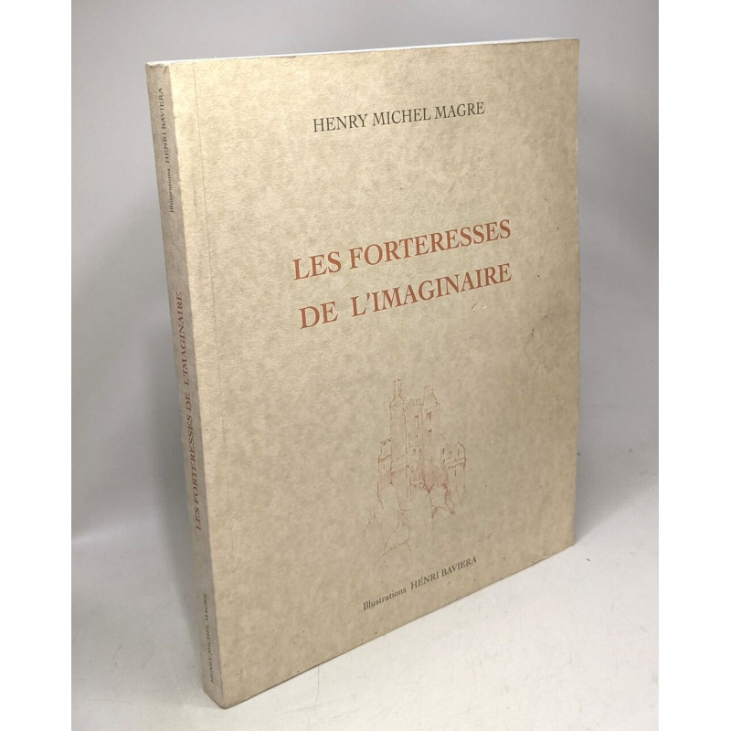 Les forteresses de l'imaginaire