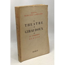 Le théâtre de Giraudoux et la condition humaine