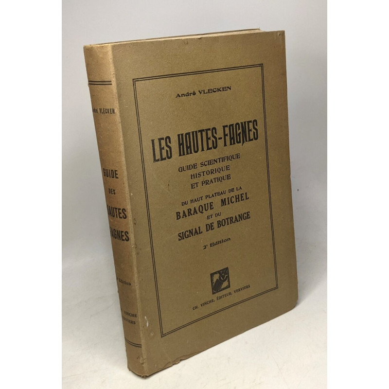 Les Hautes Fagnes guide scientifique historique et pratique du...