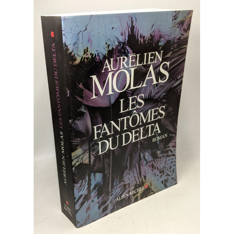 Les Fantômes du Delta