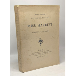 Miss Harriet - l'Orient - Un million - collection oeuvres...