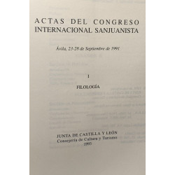 Actas del congreso internacional Sanjuanista. Tomo I: Filología,...