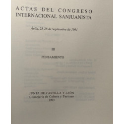 Actas del congreso internacional Sanjuanista. Tomo I: Filología,...