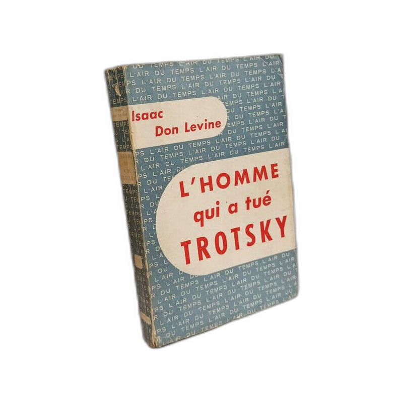 L'homme qui a tué Trotsky