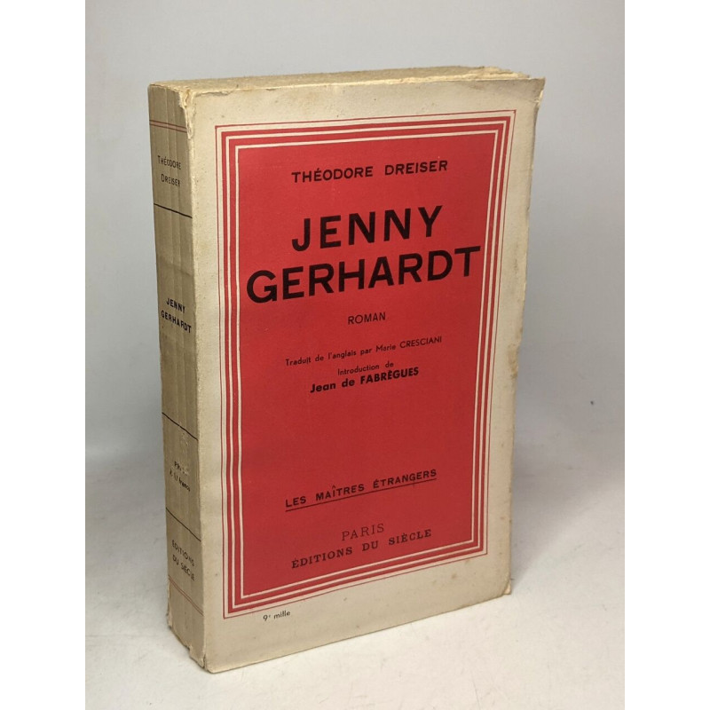 Jenny gerhardt - traduit par De Fabrègues / Les maîtres étrangers...