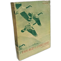 Voyage et fantaisie mémoires d'un naif - 1ere et 2eme série