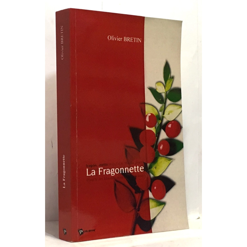 La Fragonnette - avec envoi de l'auteur