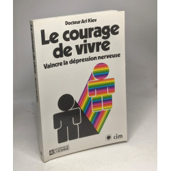 Le courage de vivre