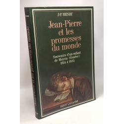 Jean pierre et promesse - Souvenirs d'un enfant de Meyrin (Genève)...