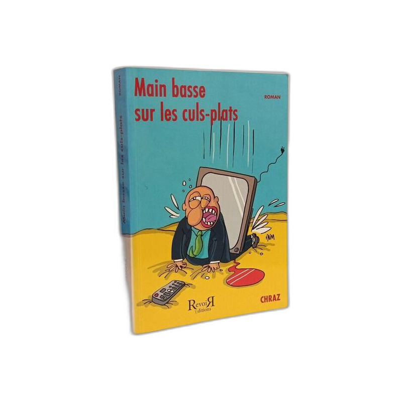Main basse sur les culs-plats